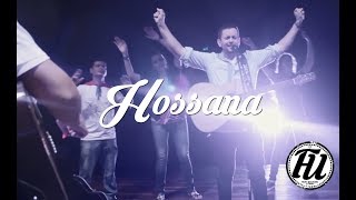 Hossana  Fernando Ugarte Video Oficial HD [upl. by Moishe]