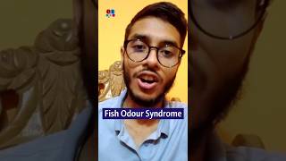 Fish odour syndrome  Metabolic disorders  Endocrine system  Dr Med  Sakib Rahaman [upl. by Ayahsal]