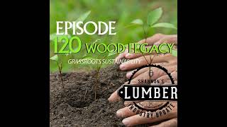 120  Wood Legacy [upl. by Goldarina243]