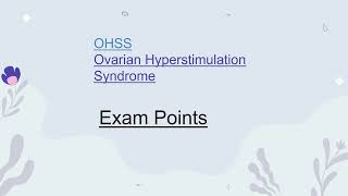 OHSS Exam points [upl. by Key240]