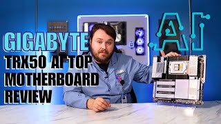 Gigabyte TRX50 AI TOP Motherboard – A Pro’s Guide to AI Optimization [upl. by Neemsay]