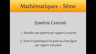 5e  Symétrie Centrale [upl. by Meehyrb]