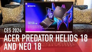 CES 2024 Hands On Acers New 18Inch Predator Helios Gaming Laptops Gain 14th Gen Intel Power [upl. by Ardisj]