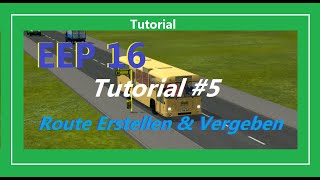 EEP 16  Route Erstellen amp Vergeben Tutorial [upl. by Irod]