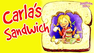 📚 Kids Book Read Aloud  CARLA S SANDWICH By Debbie Herman [upl. by Eesyak655]