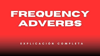 Sé experto usando los ADVERBIOS DE FRECUENCIA en inglés [upl. by Rhianon645]