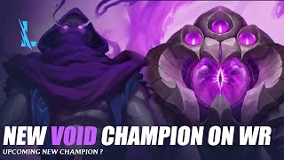 Upcoming New Void Champion on Wild Rift [upl. by Edrei862]