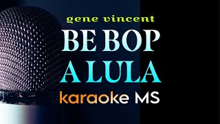 BE BOP A LULA gene vincent karaoke [upl. by Htebarual]