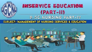 Inservice Education  PARTII [upl. by Lion]