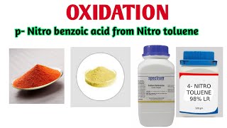 Oxidation Organic Prectical  p Nitro benzoic acid from Nitro toluene  vnsguniversity  new [upl. by Laumas476]