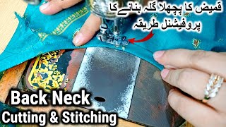 Perfect Back Neck Cutting amp StitchingKameez Ka Back Gala Kesy BanayeHow to make Shirt Back Neck md [upl. by Dnilasor]