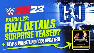 WWE 2K23 Patch 122 Full Details Surprise Teased Plus Fight Forever amp Wrestling Code Updates [upl. by Uzial]