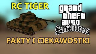 RC Tiger w GTA San Andreas  Fakty i ciekawostki [upl. by Etnauq]