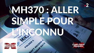 Complément denquête MH370  aller simple pour linconnu  21 mars 2019 France 2 [upl. by Rosalind]