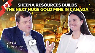 Skeena Resources  The next huge gold mine in Canada  Episode 1 [upl. by Nosnirb830]