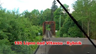 Trať 195 Lipno nad Vltavou  Rybník [upl. by Terraj]