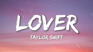 Taylor Swift  Lover Lyrics [upl. by Bower]