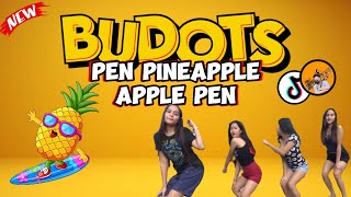 PPAPPEN PINEAPPLE APPLE PEN TIKTOK VIRAL  BUDOTS DJTONGZKIE REMIX [upl. by Otilia]