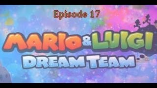 Mario amp Luigi  Dream Team Bros Playthrough FR  Episode 17  Brikmouth  Le mont pyjama onirique [upl. by Ahterahs596]