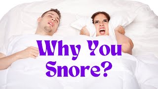 Why You Snore and How It Affects Your Health [upl. by Asyla]