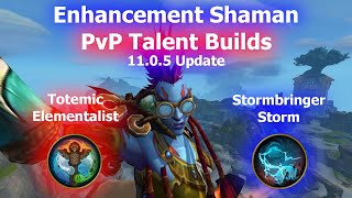 Enhancement Shaman 1105 PvP Talent Builds [upl. by Srini]