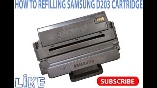 HOW TO REFILLING SAMSUNG MLT D 203 CARTRIDGE [upl. by Anrehs]