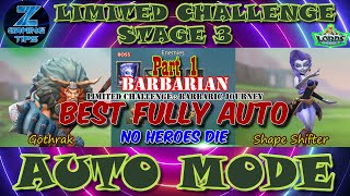 Barbarian Limited Challenge Stage 3  Barbaric Journey Stage 3 2 Best Fully Auto Teams  Part 1 [upl. by Chrisy949]