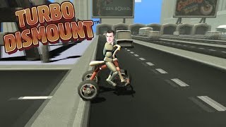 Turbo Dismount  TIMMY NO [upl. by Eirrej]