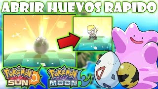 ★POKEMON SOL Y LUNA TRUCO PARA ECLOSIONAR ABRIR HUEVOS RAPIDO Y FACIL EN MENOS DE 1 MINUTO★ [upl. by Joh]