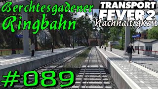 Städtische Ringbahn  Transport Fever 2 S5 089 Gameplay German Deutsch [upl. by Okimuy]