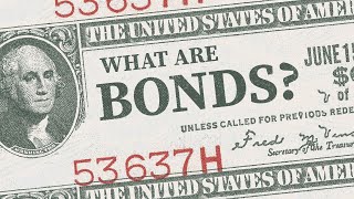 What are Bonds and How do they Work [upl. by Carleen297]