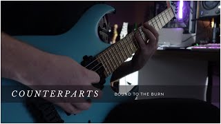 Counterparts Bound to the Burn Guitar Cover [upl. by Hsirrap951]