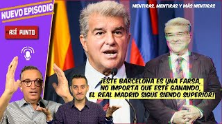 LAPORTA sigue MINTIENDO a los culés y esa será la razón del fracaso en BARCELONA  Es Así y Punto [upl. by Lianne36]