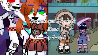 Norman and Elizabeth meets Security Breach  FNaF [upl. by Nillor]