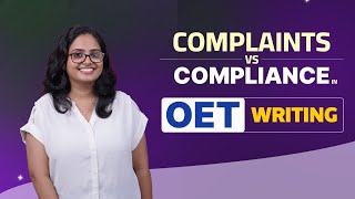 Complaints Vs Compliance in OET WRITING [upl. by Rowe]