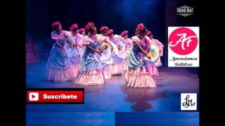 Bordadoras Aguascalientes Danza Folklorica Musica [upl. by Enuj]