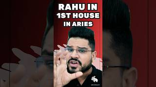 Rahu in 1st House in Aries Personality and Anger Issues [upl. by Phalan]