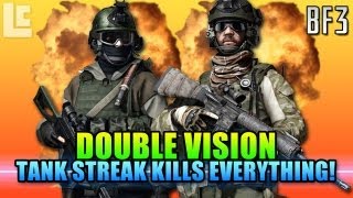 Double Vision  Epic Killstreak Tank Kills Everything Battlefield 3 GameplayCommentary [upl. by Naxor]