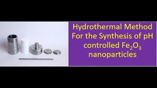 Hydrothermal Synthesis of Iron oxide nanoparticles [upl. by Benco269]