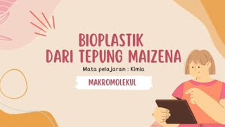 Cara Membuat Bioplastik dari Tepung Maizena [upl. by Raama]