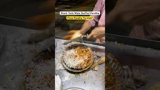 Shark Tank Wala Pizza Paratha surat sharktank paratha streetfood suratfood [upl. by Aixela]