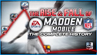 The Rise and Fall of Madden Mobile The Complete History [upl. by Eveivaneg321]