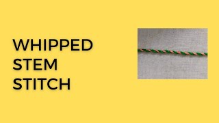 whipped stem stitch [upl. by Citarella668]