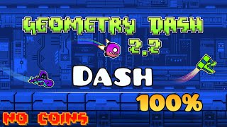 Dash 100  No Coins  Geometry Dash IOS 22 Update 4K 60 FPS  HDR [upl. by Nalla278]