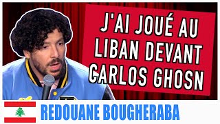 JAI JOUÉ AU LIBAN DEVANT CARLOS GHOSN  REDOUANE BOUGHERABA [upl. by Aisan820]