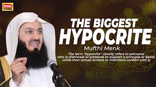 The BIGGEST Hypocrite  Friday Lecture  Mufti Menk [upl. by Elvyn437]