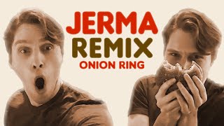 Onion Ring  Jerma REMIX [upl. by Rellia]