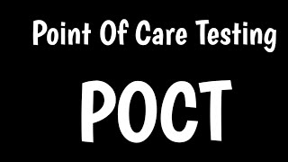 Point Of Care Testing  POCT [upl. by Hamid]