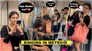 Randomly Singing Hindi Songs In Metroमेट्रो Impressing Girl Reactions😱 Prank In Public  Jhopdi K [upl. by Evy329]