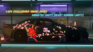 Cafe Challenger Simon Livery  Animated Lights Heart Running Lights  Gamers Cafe [upl. by Norry475]